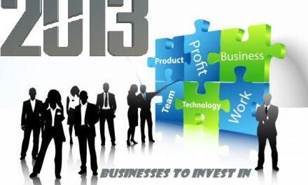 Top Businesses To Invest In During 2013 For Huge Profits