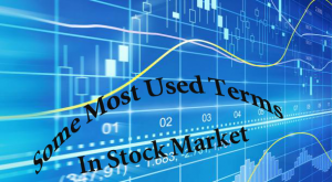 Terms Used In Stock Market - most common terms used in stock market
