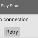 Google Play Store No Connection Error – Here’s How to Fix it