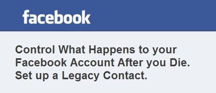 Facebook Legacy Contact – What Happens after your death.